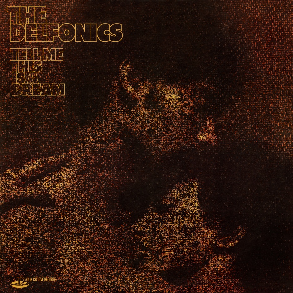 The Delfonics - Tell Me This Is A Dream